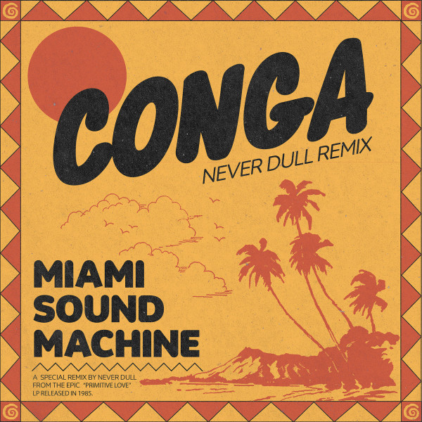 Conga (Never Dull Remix)